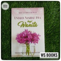 UNTAIAN NASIHAT JIWA  BAGI WANITA