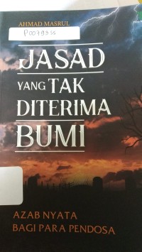Jasad yang tak Diterima Bumi