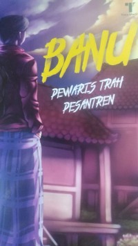 Banu Pewaris Trah Pesantren