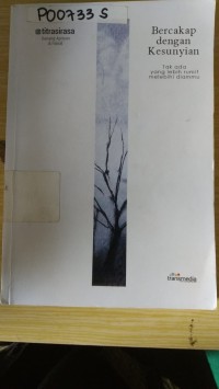 Bercakap dengan Kesunyian