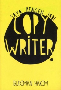 Image of SAYA PENGEN JADI COPY WRITER