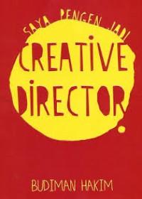 Image of SAYA PENGEN JADI CREATIVE DIRECTOR