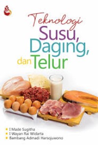 Image of TEKNOLOGI SUSU, DAGING, DAN TELUR
