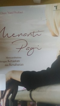 MENANTI PAGI