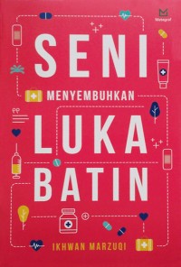Seni Menyembuhkan Luka Batin